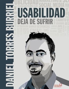 Usabilidad : deja de sufrir - Torres Burriel, Daniel