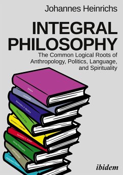Integral Philosophy - Heinrichs, Johannes