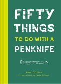 Fifty Things to Do with a Penknife (eBook, ePUB)