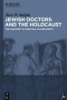 Jewish Doctors and the Holocaust - Bild 1