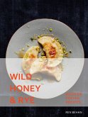 Wild Honey and Rye (eBook, ePUB)