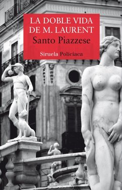 La doble vida de M. Laurent (eBook, ePUB) - Piazzese, Santo
