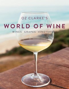 Oz Clarke's World of Wine (eBook, ePUB) - Clarke, Oz