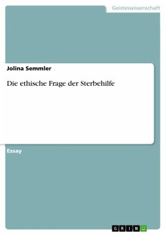 Die ethische Frage der Sterbehilfe (eBook, ePUB) - Semmler, Jolina