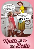 Mutti ist die Beste (eBook, ePUB)