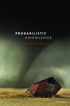 Probabilistic Knowledge (eBook, ePUB) - Moss, Sarah