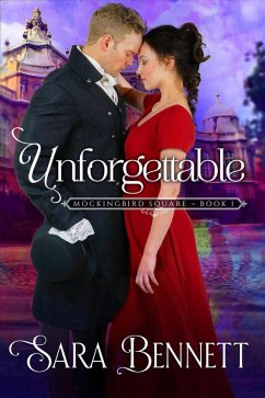 Unforgettable (Mockingbird Square) (eBook, ePUB) - Bennett, Sara