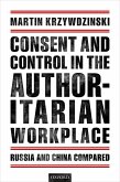 Consent and Control in the Authoritarian Workplace (eBook, ePUB)