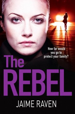 The Rebel (eBook, ePUB) - Raven, Jaime