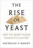 The Rise of Yeast (eBook, ePUB)