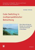 Code-Switching in multiperspektivischer Betrachtung (eBook, PDF)