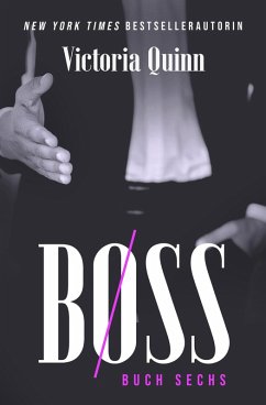 Boss Romance / Boss Bd.6 (eBook, ePUB) - Quinn, Victoria