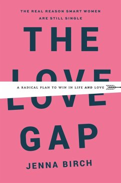 The Love Gap (eBook, ePUB) - Birch, Jenna