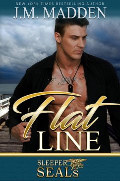 Flat Line (Sleeper SEALs, #12) (eBook, ePUB) - Madden, J. M.