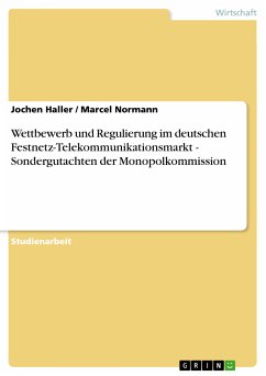 Wettbewerb und Regulierung im deutschen Festnetz-Telekommunikationsmarkt - Sondergutachten der Monopolkommission (eBook, ePUB)