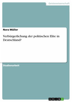 Verbürgerlichung der politischen Elite in Deutschland? (eBook, ePUB)