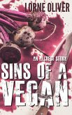 Sins of a Vegan (The Alcrest Stories) (eBook, ePUB) Sins of a Vegan (The Alcrest Stories) (eBook, ePUB)