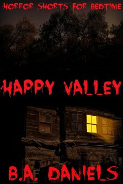Cover Happy Valley (Horror Shorts For Bedtime, #1) (eBook, ePUB)
