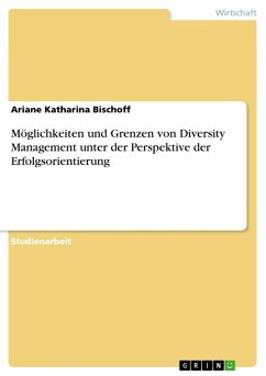 Möglichkeiten und Grenzen von Diversity Management unter der Perspektive der Erfolgsorientierung (eBook, ePUB)