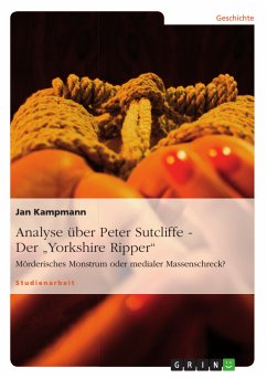 Analyse über Peter Sutcliffe - Der &quote;Yorkshire Ripper&quote; (eBook, ePUB)