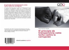 El principio de transparencia como lucha contra la corrupción - Rico Bautista, Maria Paula