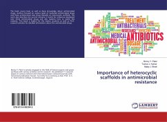 Importance of heterocyclic scaffolds in antimicrobial resistance