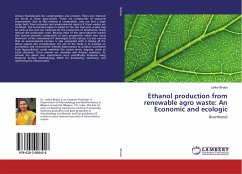 Ethanol production from renewable agro waste: An Economic and ecologic