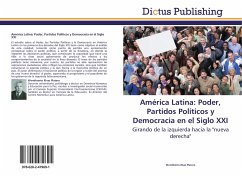 América Latina: Poder, Partidos Políticos y Democracia en el Siglo XXI - Rivas Platero, Wendinorto