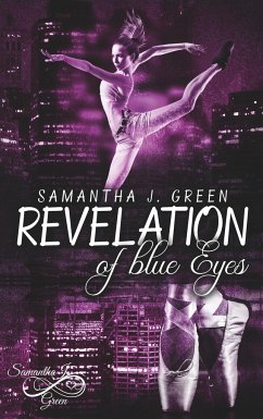 Revelation of blue Eyes - Green, Samantha J.