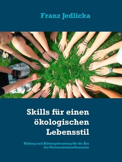 Skills für einen ökologischen Lebensstil (eBook, ePUB) - Jedlicka, Franz