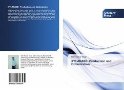 XYLANASE- Production and Optimization - Singh, Nitin Kumar