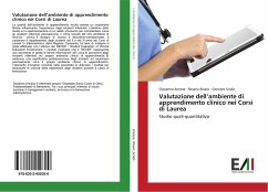 Valutazione dell¿ambiente di apprendimento clinico nei Corsi di Laurea - Annese, Giovanna;Alvaro, Rosaria;Scialò, Gennaro