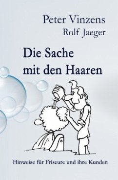 Die Sache mit den Haaren - Vinzens, Peter