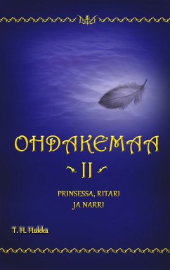 Ohdakemaa 2 (eBook, ePUB) - Hukka, T. H.