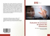 Évaluation du processus de gestion des attestations