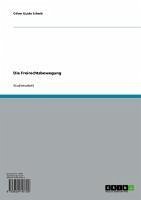 Die Freirechtsbewegung (eBook, ePUB) Die Freirechtsbewegung (eBook, ePUB)
