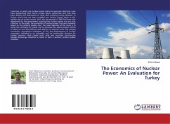 The Economics of Nuclear Power: An Evaluation for Turkey