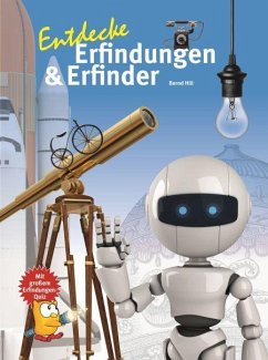 Entdecke Erfinder und Erfindungen - Hill, Bernd