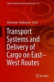 Transport Systems and Delivery of Cargo on East¿West Routes