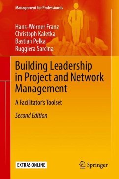 Building Leadership in Project and Network Management - Franz, Hans-Werner;Kaletka, Christoph;Pelka, Bastian