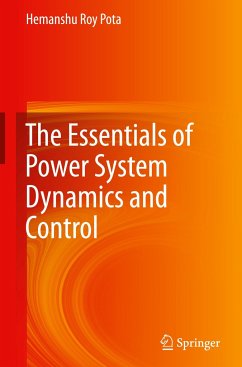 The Essentials of Power System Dynamics and Control - Pota, Hemanshu Roy