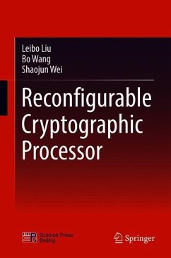 Reconfigurable Cryptographic Processor - Liu, Leibo;Wang, Bo;Wei, Shaojun