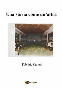 Una storia come un'altra (eBook, PDF) - Canovi, Fabrizia