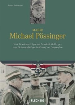 Major Michael Pössinger - Kaltenegger, Roland