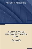 Guida facile di Microsoft Word 2016 (eBook, PDF)