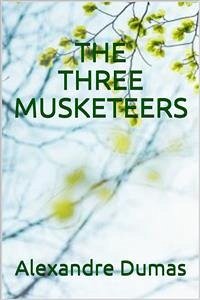 Cover The Three Musketeers (eBook, ePUB)