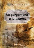 La pergamena e lo scettro (eBook, ePUB)