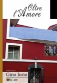 Oltre l'amore (eBook, PDF)