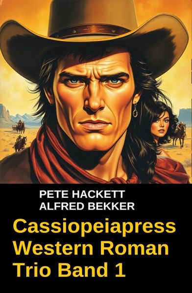 Cassiopeiapress Western Roman Trio Band 1 (eBook, ePUB) Cassiopeiapress Western Roman Trio Band 1 (eBook, ePUB)