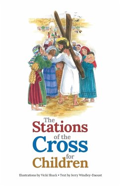The Stations of the Cross for Children - Windley-Daoust, Jerry J